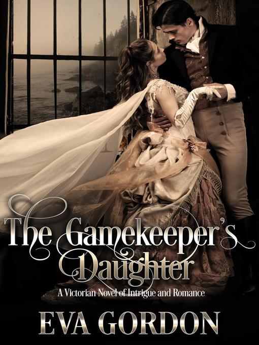 Title details for The Gamekeeper's Daughter by Eva Gordon - Available
